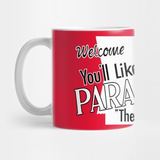 You'll Like Paragould Mug